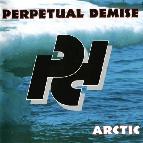 Perpetual Demise : Arctic